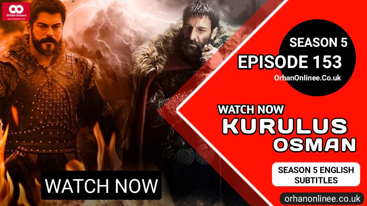 Kurulus Osman Season 5 Episode 153 English Subtitles