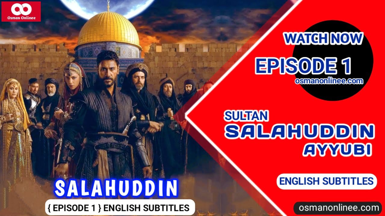 Kudus Fatihi Selahaddin Eyyubi Episode 1 With English Subtitles