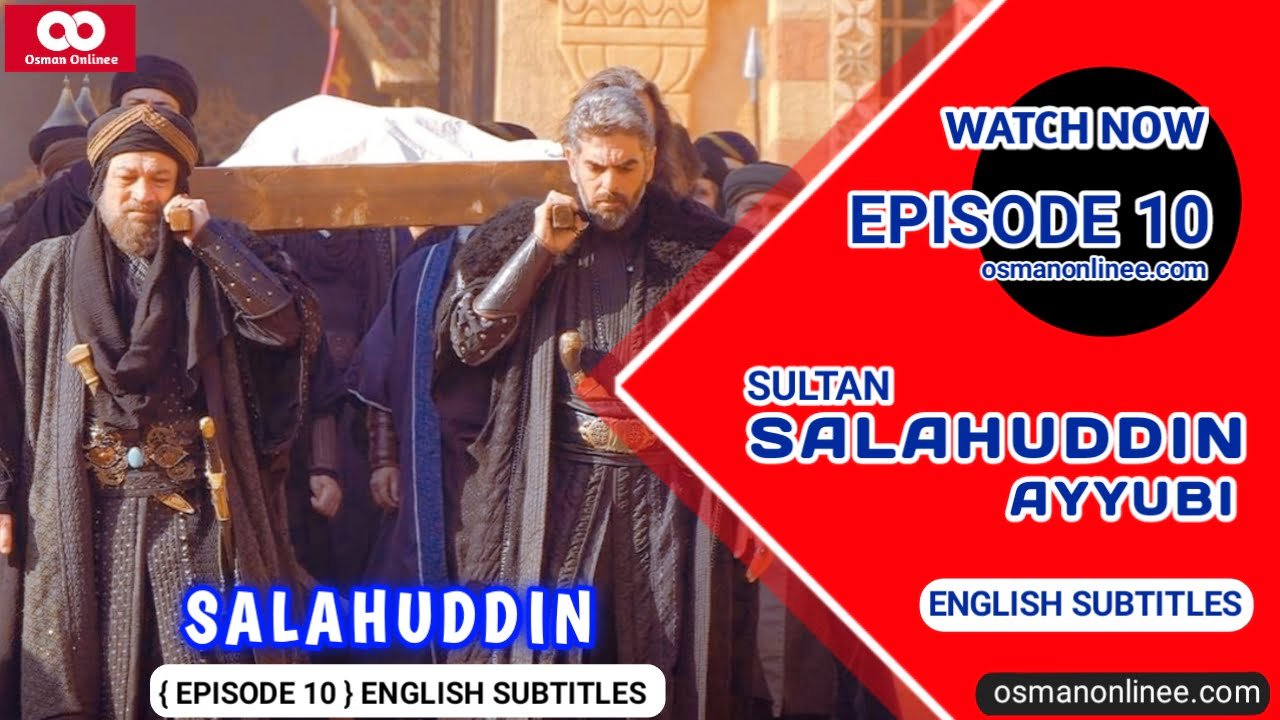 Kudus Fatihi Salahuddin Ayyubi Season 1 Episode 10 With English Subtitles