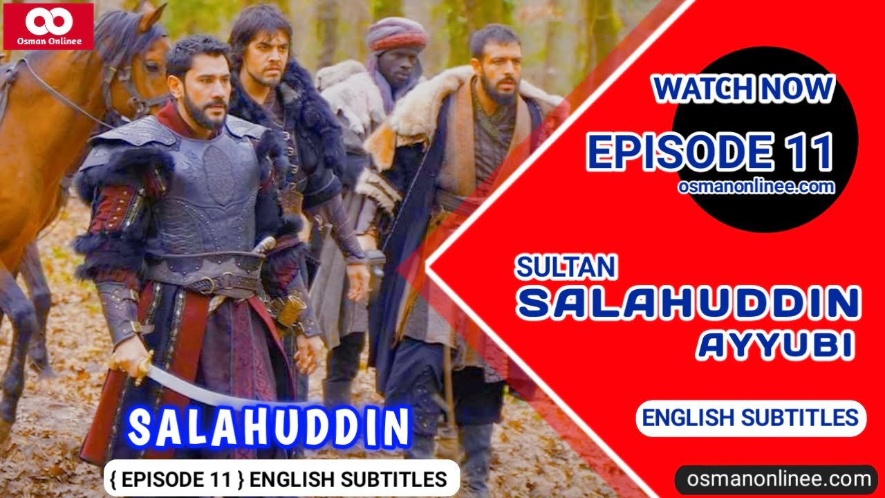 Kudus Fatihi Salahuddin Ayyubi Season 1 Bolum 11 With English Subtitles