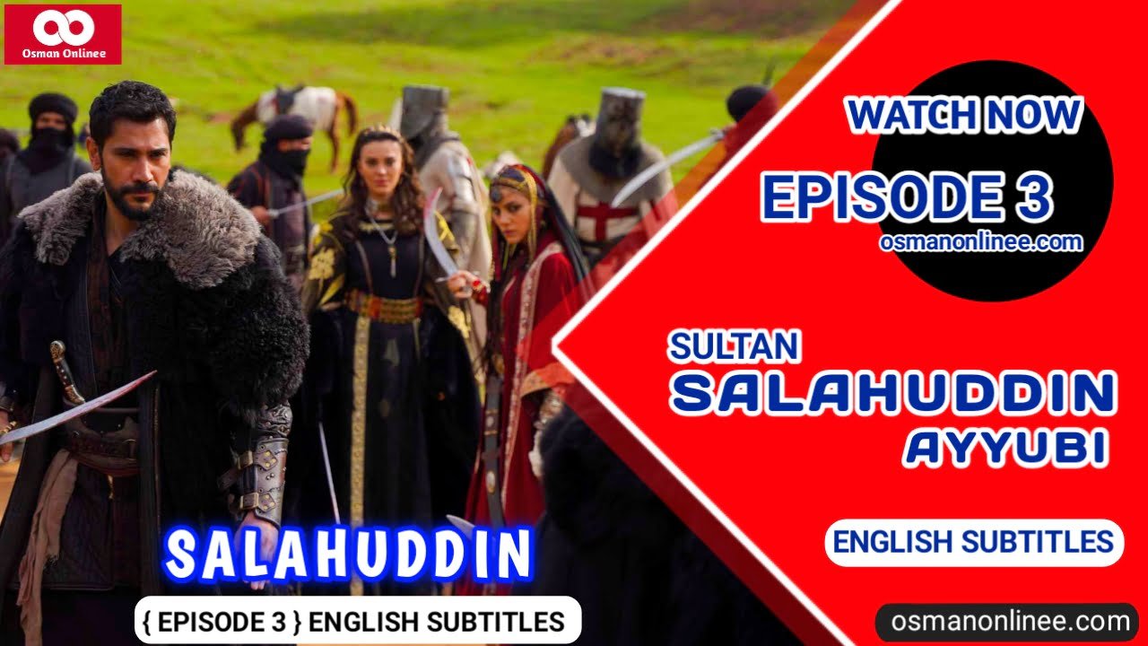 Selahaddin Eyyubi Episode 3 With English Subtitles