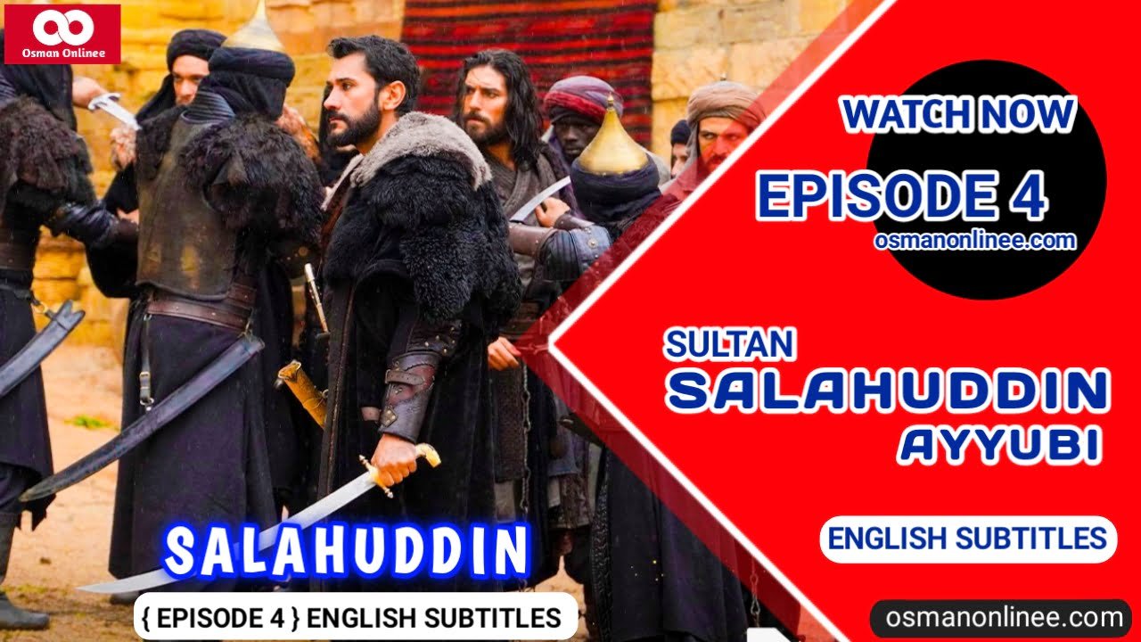 Selahaddin Eyyubi Episode 4 With English Subtitles