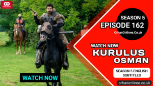 Kurulus Osman Season 5 Episode 162 With English Subtitles