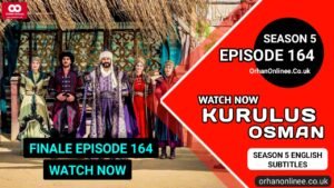 Kurulus Osman Season 5 Episode 164 With English Subtitles