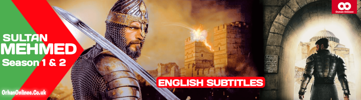 Mehmed Fetihler Sultani Season 2 English Subtitles