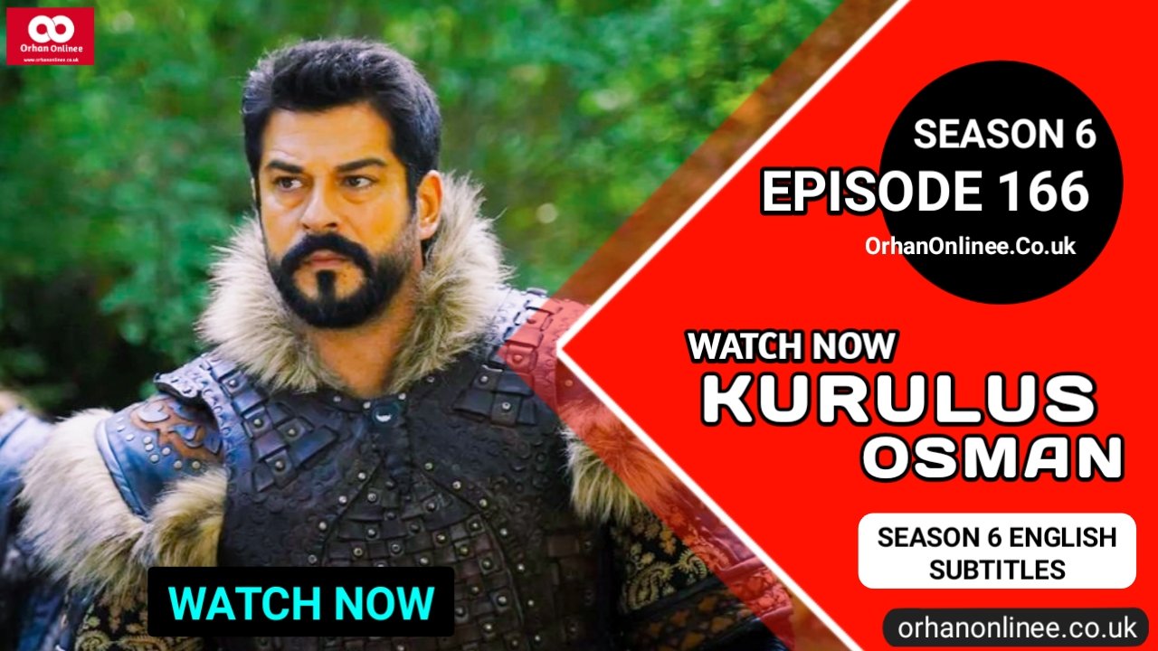 Kurulus Osman Season 6 Episode 166 With English Subtitles