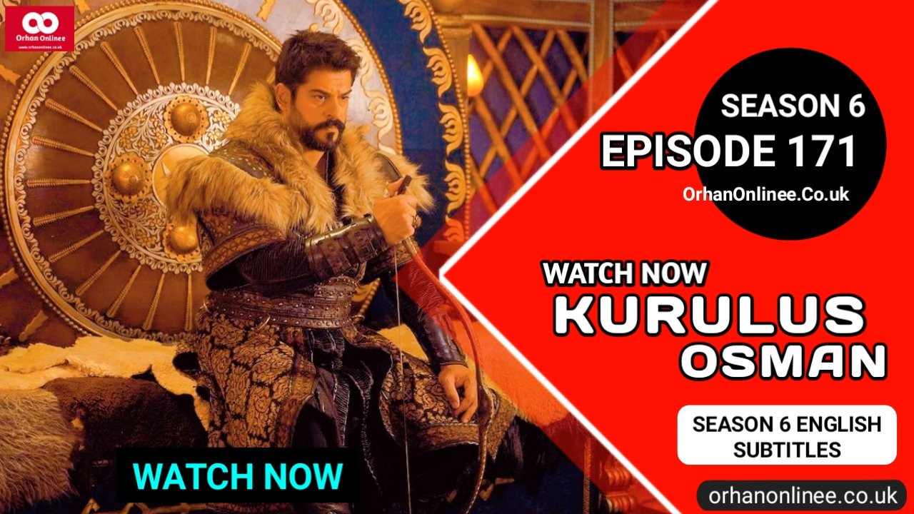 Kurulus Osman Season 6 Episode 171 With English Subtitles