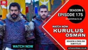 Kurulus Osman Season 6 Episode 175 With English Subtitles