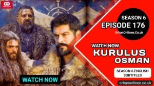 Kurulus Osman Season 6 Episode 176 With English Subtitles