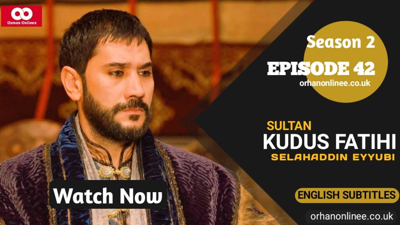 Selahaddin Eyyubi Season 2 Episode 42 With English Subtitles