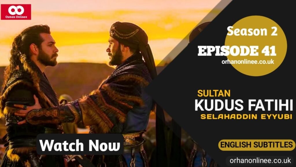 Selahaddin Eyyubi Season 2 Episode 41 With English Subtitles