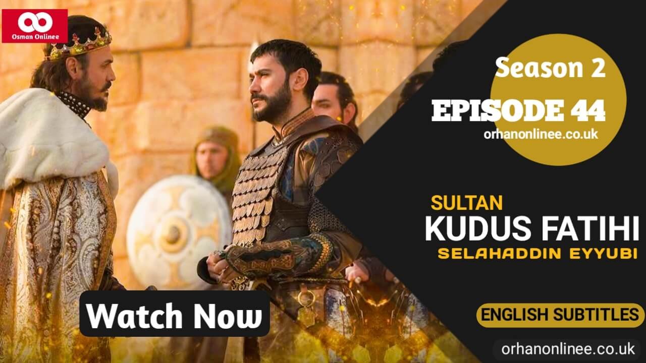 Selahaddin Eyyubi Season 2 Episode 44 With English Subtitles