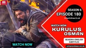 Kurulus Osman Season 6 Episode 180 With English Subtitles