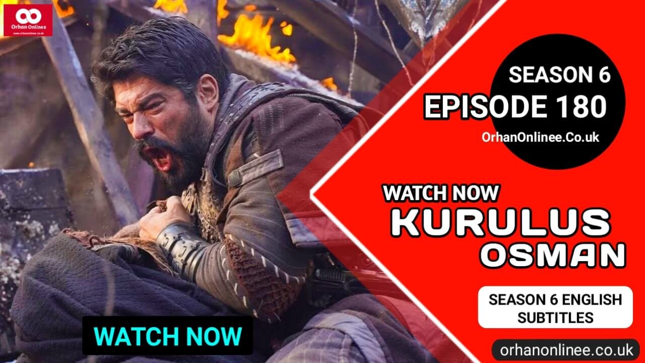 Kurulus Osman Season 6 Episode 180 With English Subtitles