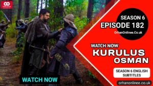 Kurulus Osman Season 6 Episode 182 With English Subtitles