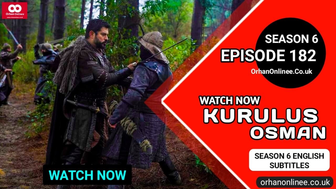 Kurulus Osman Season 6 Episode 182 With English Subtitles