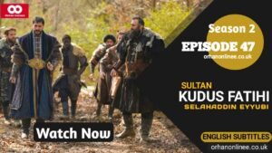 Selahaddin Eyyubi Season 2 Episode 47 With English Subtitles