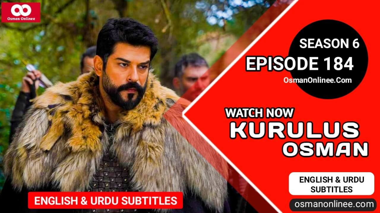 Kurulus Osman Season 6 Episode 184