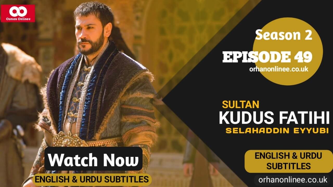 Selahaddin Eyyubi Season 2 Episode 49