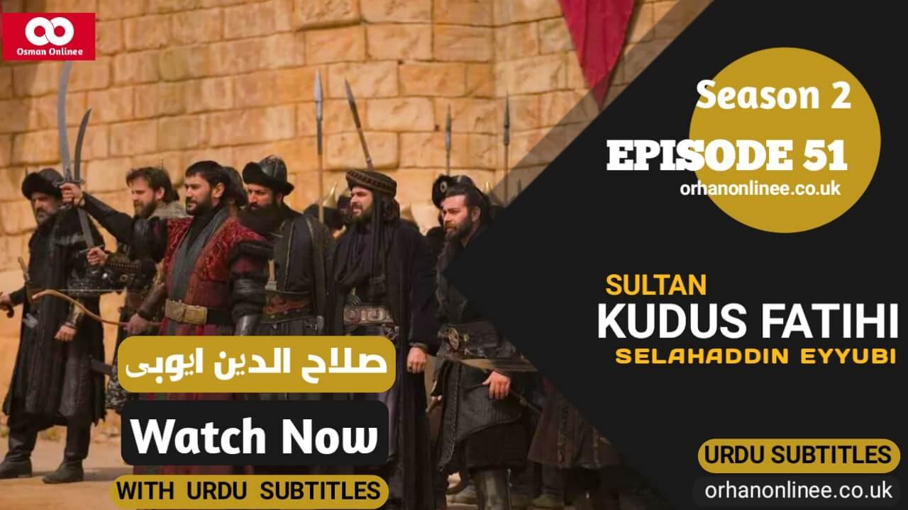 Selahaddin Eyyubi Season 2 Episode 51 With Urdu Subtitles