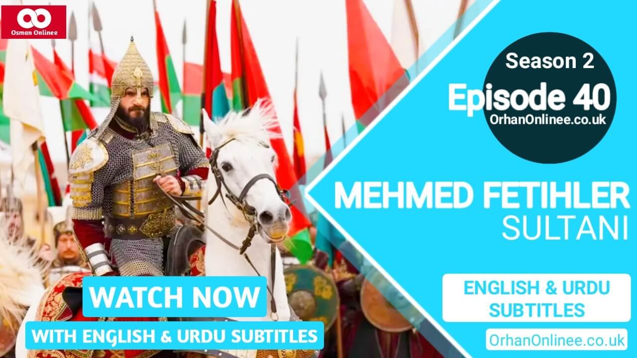Mehmed Fetihler Sultani Season 2 Episode 41