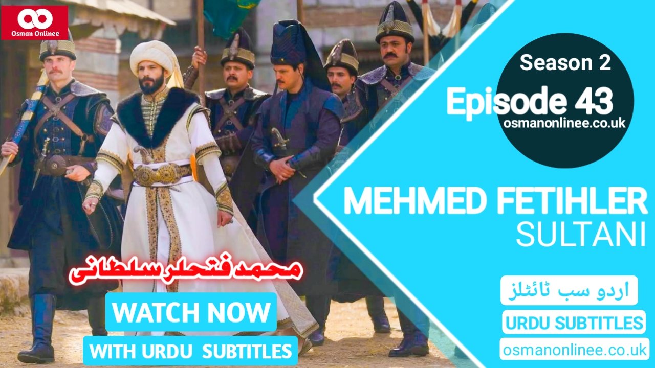 Mehmed Fetihler Sultani Season 2 Episode 43 With Urdu Subtitles